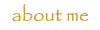 about me